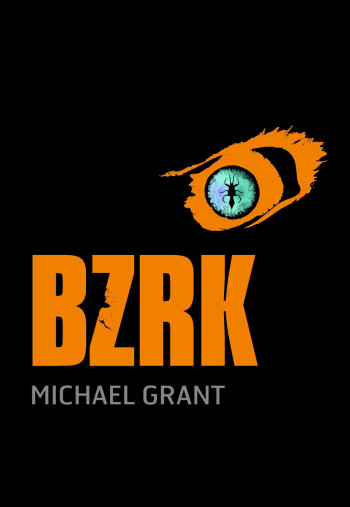 BZRK - Michael Grant - GALLIMARD JEUNE