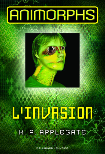 Animorphs, 1 : L'Invasion -  Collectif(s) - GALLIMARD JEUNE