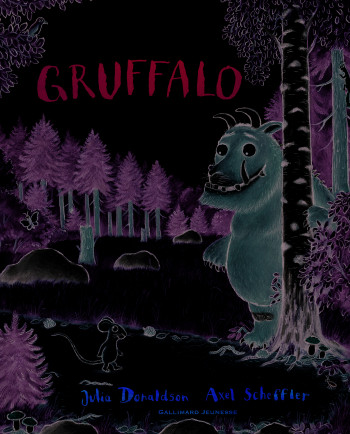 Gruffalo - Julia Donaldson - GALLIMARD JEUNE