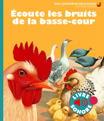 ECOUTE LES BRUITS DE LA BASSE-COUR - Delphine Gravier-Badreddine - GALLIMARD JEUNE