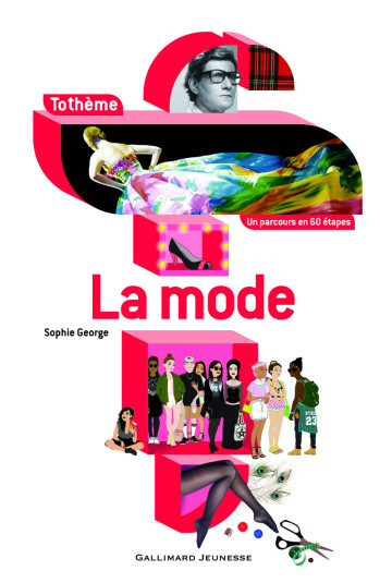 La mode - Sophie George - GALLIMARD JEUNE