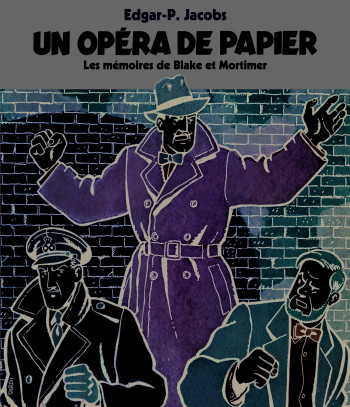 Un opéra de papier - Edgar-P. Jacobs - GALLIMARD BD