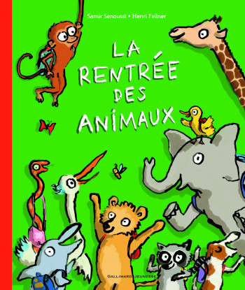 La rentrée des animaux - Samir SENOUSSI - GALLIMARD JEUNE