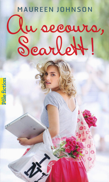 Au secours, Scarlett ! - Maureen Johnson - GALLIMARD JEUNE