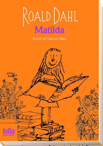 MATILDA - EDITION COLLECTOR - Roald Dahl - GALLIMARD JEUNE