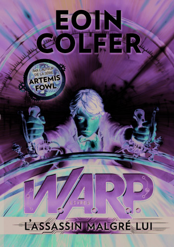 W.A.R.P. - Eoin Colfer - GALLIMARD JEUNE