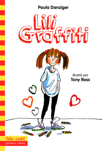 Les aventures de Lili Graffiti, 1 : Lili Graffiti - Paula Danziger - GALLIMARD JEUNE