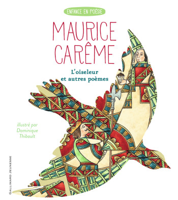 L'oiseleur et autres poèmes - MAURICE CAREME - GALLIMARD JEUNE