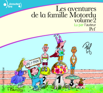 Les aventures de la famille Motordu -  Pef - GALLIMARD JEUNE