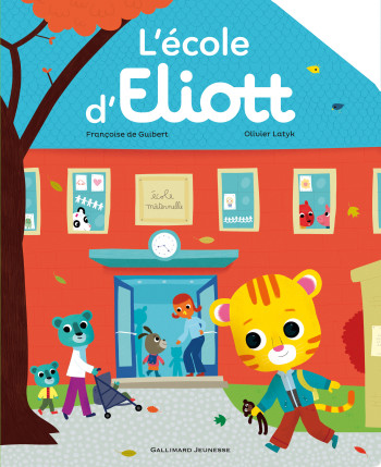 L'école d'Eliott - Olivier Latyk - GALLIMARD JEUNE