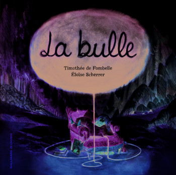 La bulle - Timothée de Fombelle - GALLIMARD JEUNE