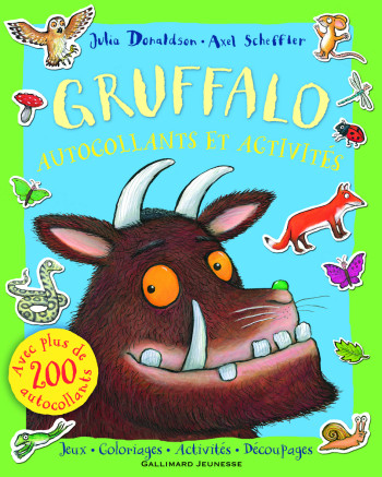 Gruffalo autocollants et activités - Julia Donaldson - GALLIMARD JEUNE