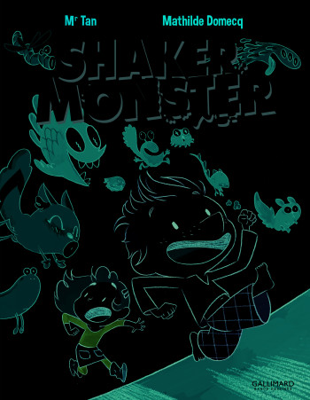 Shaker Monster - Mr Tan - GALLIMARD BD