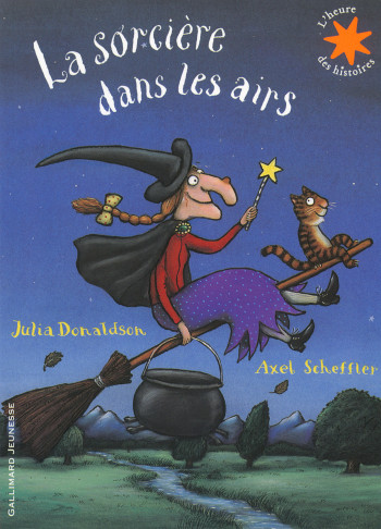 La sorcière dans les airs - Julia Donaldson - GALLIMARD JEUNE