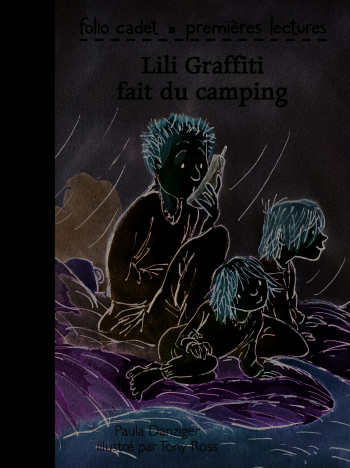 Lili Graffiti fait du camping - Paula Danziger - GALLIMARD JEUNE