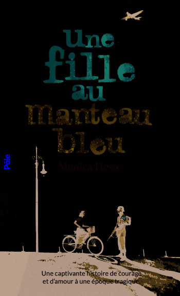 Une fille au manteau bleu - Monica Hesse - GALLIMARD JEUNE