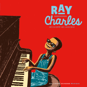 Ray Charles - Stéphane Ollivier - GALLIMARD JEUNE