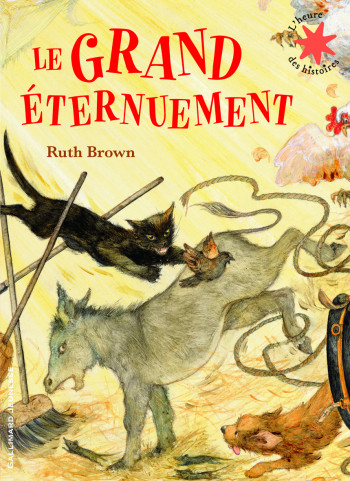 Le grand éternuement - Ruth Brown - GALLIMARD JEUNE