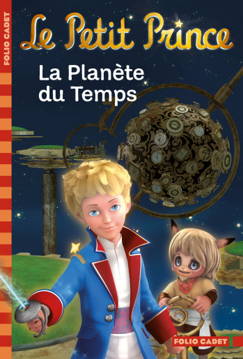 LE PETIT PRINCE 1, LA PLANETE DU TEMPS - Fabrice Colin - GALLIMARD JEUNE