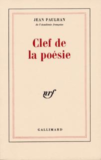 Clef de la poésie - Jean PAULHAN - GALLIMARD