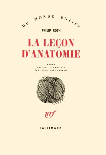 Les livres de Zuckerman - La leçon d'anatomie - Philip Roth - GALLIMARD