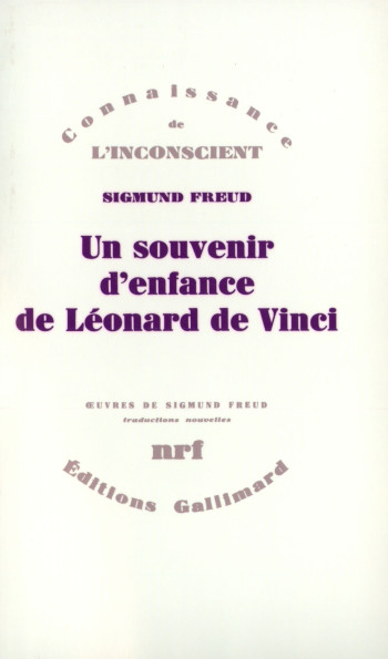 Un souvenir d'enfance de Léonard de Vinci - Sigmund Freud - GALLIMARD