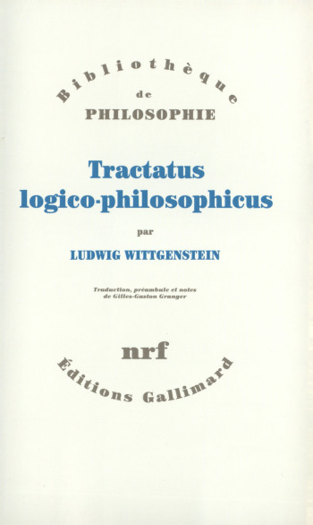 Tractatus logico-philosophicus - Ludwig Wittgenstein - GALLIMARD