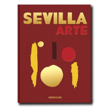 Sevilla Arte - Paul-Maxime Koskas - ASSOULINE