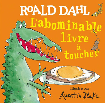 L'abominable livre à toucher - Roald Dahl - GALLIMARD JEUNE