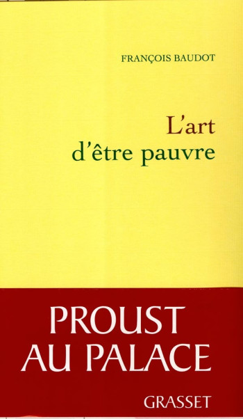 L'art d'être pauvre - François Baudot - GRASSET