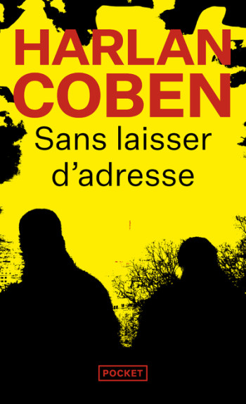 Sans laisser d'adresse - Harlan Coben - POCKET