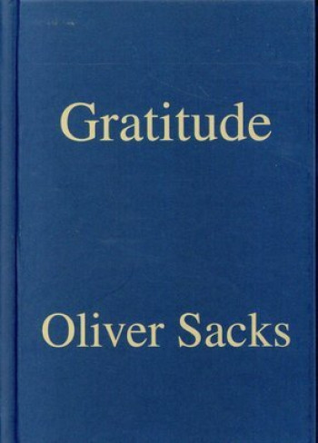 Gratitude - Oliver Sacks - BOURGOIS