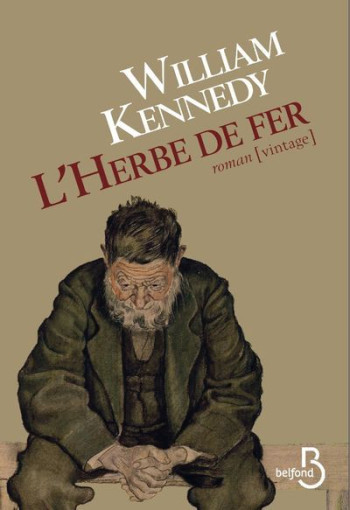 L'herbe de fer - William Kennedy - BELFOND