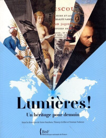 Lumières! Un héritage pour demain - Yann Fauchois - BNF