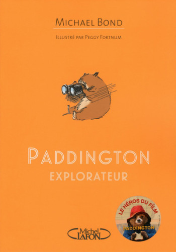 Paddington explorateur - Michael Bond - MICHEL LAFON