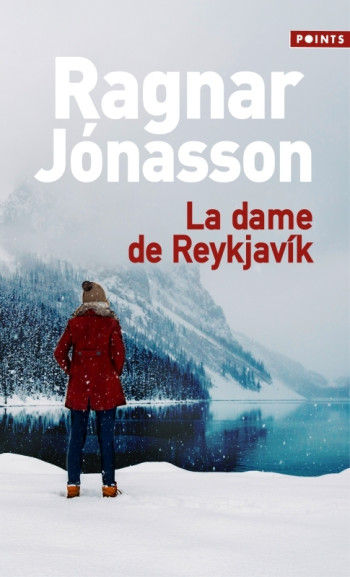 La Dame de Reykjavik - Ragnar Jonasson - POINTS