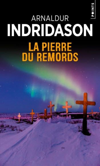 La Pierre du remords - Arnaldur Indridason - POINTS