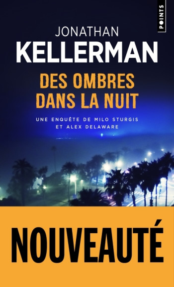 Des ombres dans la nuit - Jonathan Kellerman - POINTS