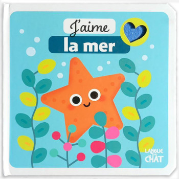 J'aime la mer - Isabelle Jacqué - LANGUE AU CHAT