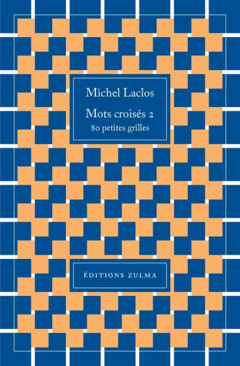 Mots croisés 2 - Michel Laclos - ZULMA