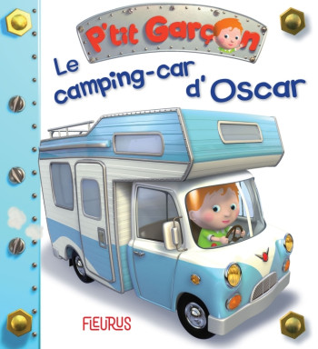 Le camping-car d'Oscar, tome 20 - Emilie Beaumont - FLEURUS