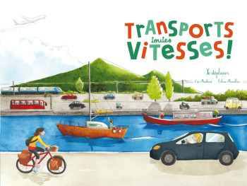 TRANSPORTS, TOUTES VITESSES ! - Eric Mathivet - RICOCHET