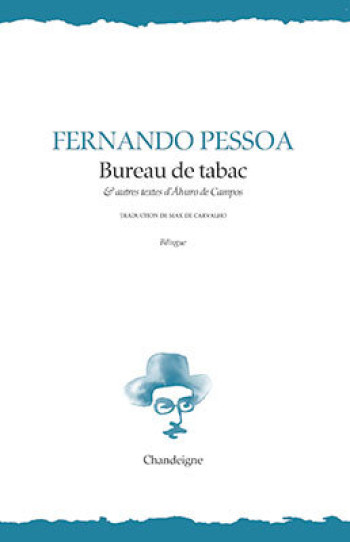 Bureau de tabac & autres textes d’Alvaro de Campos - Fernando Pessoa - CHANDEIGNE