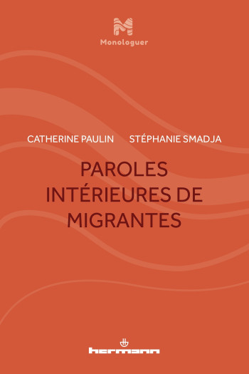 Paroles intérieures de migrantes - Catherine Paulin - HERMANN