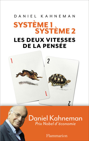 Système 1 / Système 2 - Daniel KAHNEMAN - FLAMMARION