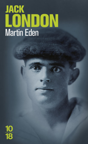 Martin Eden - Jack London - 10 X 18