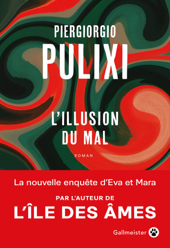 L'illusion du mal - Piergiorgio Pulixi - GALLMEISTER