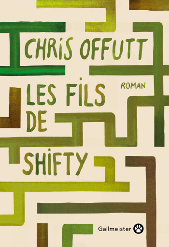 Les fils de Shifty - Chris Offutt - GALLMEISTER