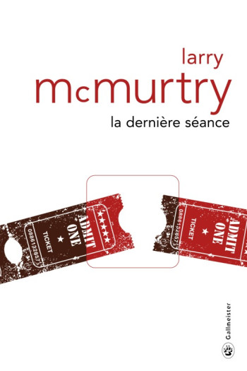 La dernière séance - Larry McMurtry - GALLMEISTER