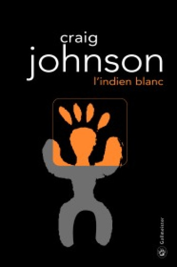 L'indien blanc - Craig Johnson - GALLMEISTER L'indien blanc - Craig Johnson - GALLMEISTER